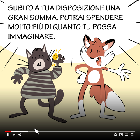 Il gatto e la volpe propongono affari - manovrare con cautela